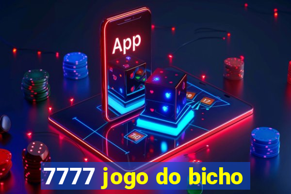 7777 jogo do bicho